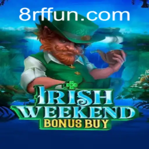 Exploring the Exciting World of IrishWeekendBonusBuy: A Game of Luck and Strategy