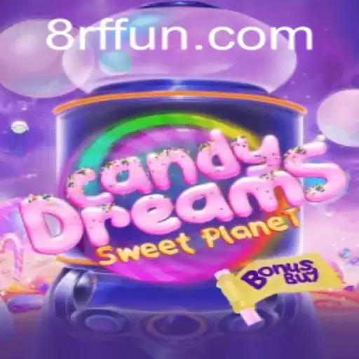 CandyDreamsSweetPlanet: Exploring a Sweet Adventure
