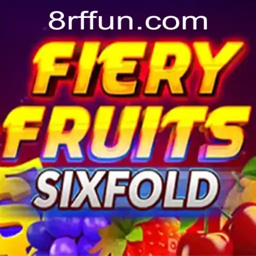 Unpacking FieryFruitsSixFold: The Thrilling New Game with 8rf PH Login