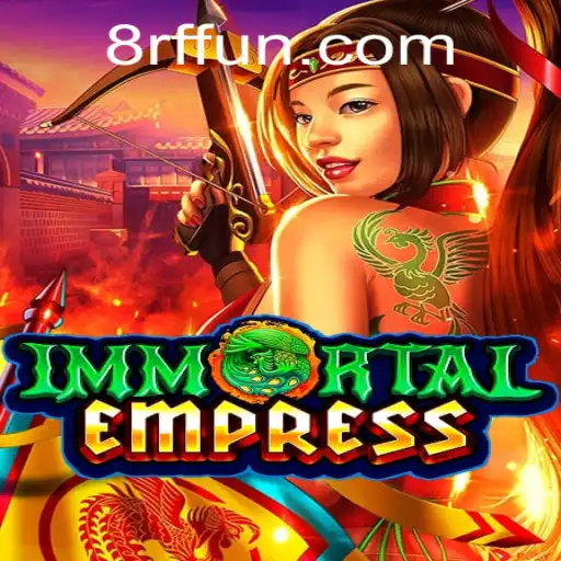 Immortal Empress: Exploring the Mystical World of 8rf PH Login